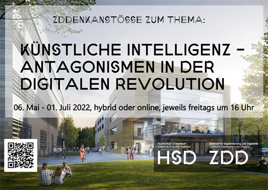 "ZDDenkanstöße" on the topic: Artificial Intelligence - Antagonisms in the Digital Revolution. From 6 May to 1 July 2022, hybrid or online, every Friday at 4 pm.
